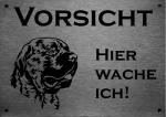 Edelstahl Warnschild Persa Canario VORSICHT Hier wache ich!
